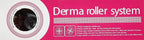 Derma Roller